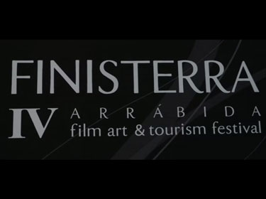 Finisterra Arrábida Film Art & Tourism Festival 2015 – Sessão de Abertura